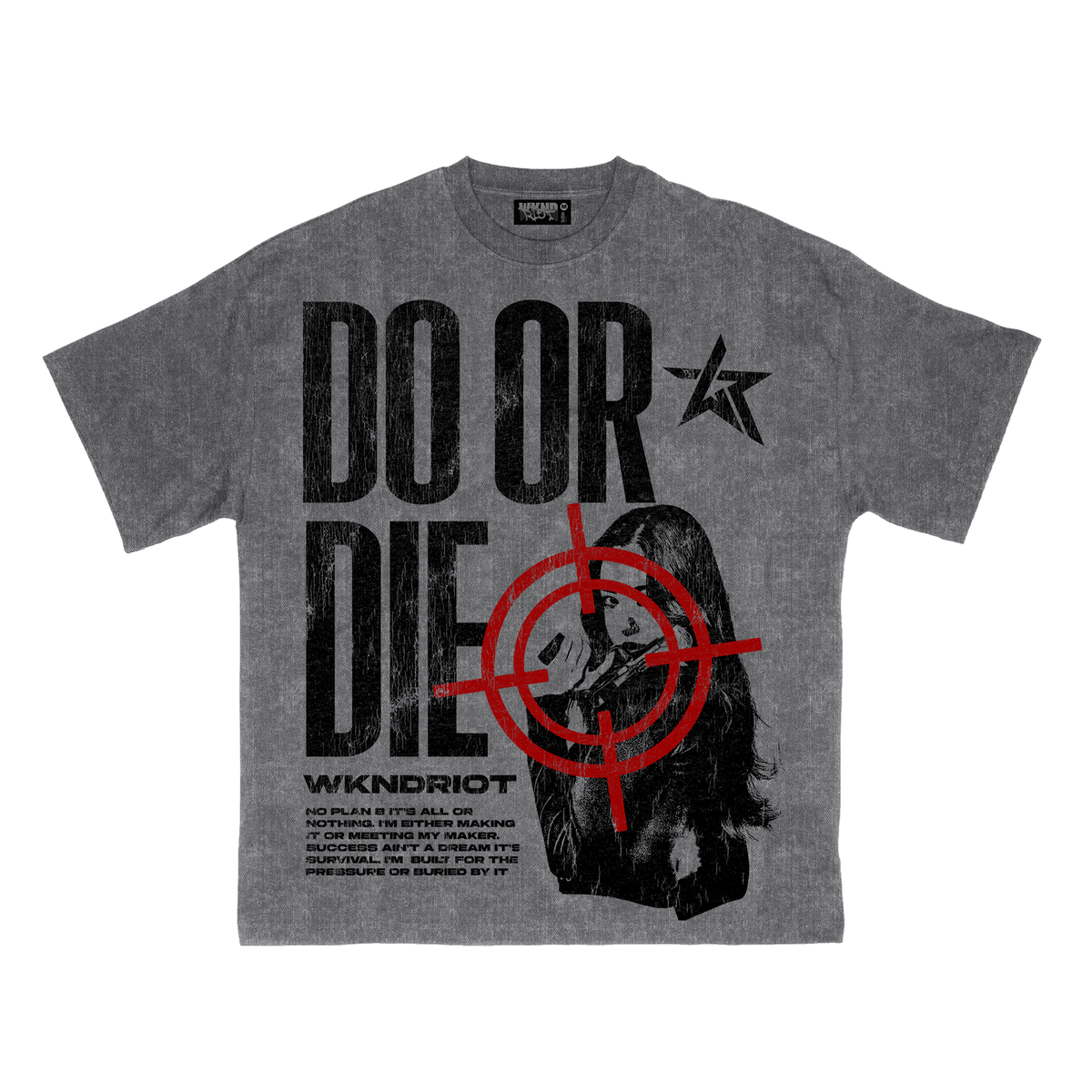 DO OR DIE